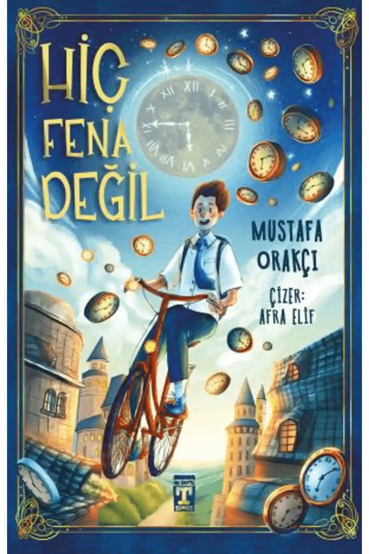 Genç Timaş Hiç Fena Değil: Mustafa Orakçı'nın Zaman ve Macera Temalı Gençlik Romanı