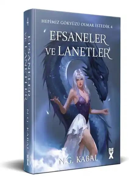 Hepimiz Gökyüzü Olmak Istedik 4: Efsaneler ve Lanetler Kitap İncelemesi ve Detaylar