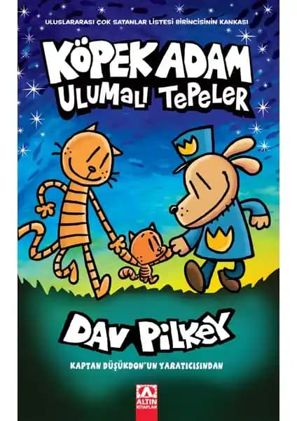 Köpek Adam 10 - Ulumalı Tepeler: Dav Pilkey'in En Çok Satan Serisinin Son Üyesi