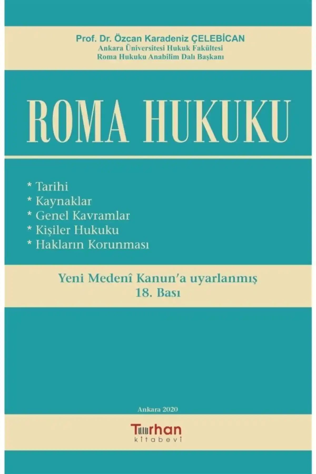 Roma Hukuku Üzerine Derinlemesine Bir İnceleme: Özcan Karadeniz Çelebican’ın Eseri
