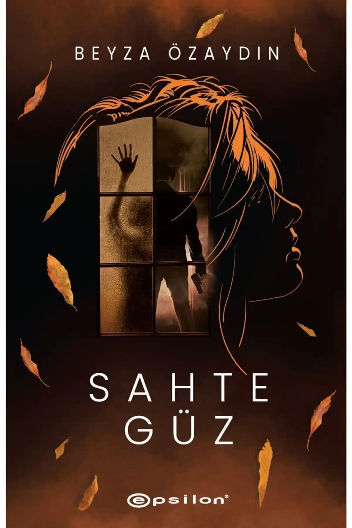 Sahte Güz Beyza Özaydin'in Derinlikli Gençlik Romanı Epsilon Yayınevi tarafından Yayınlandı