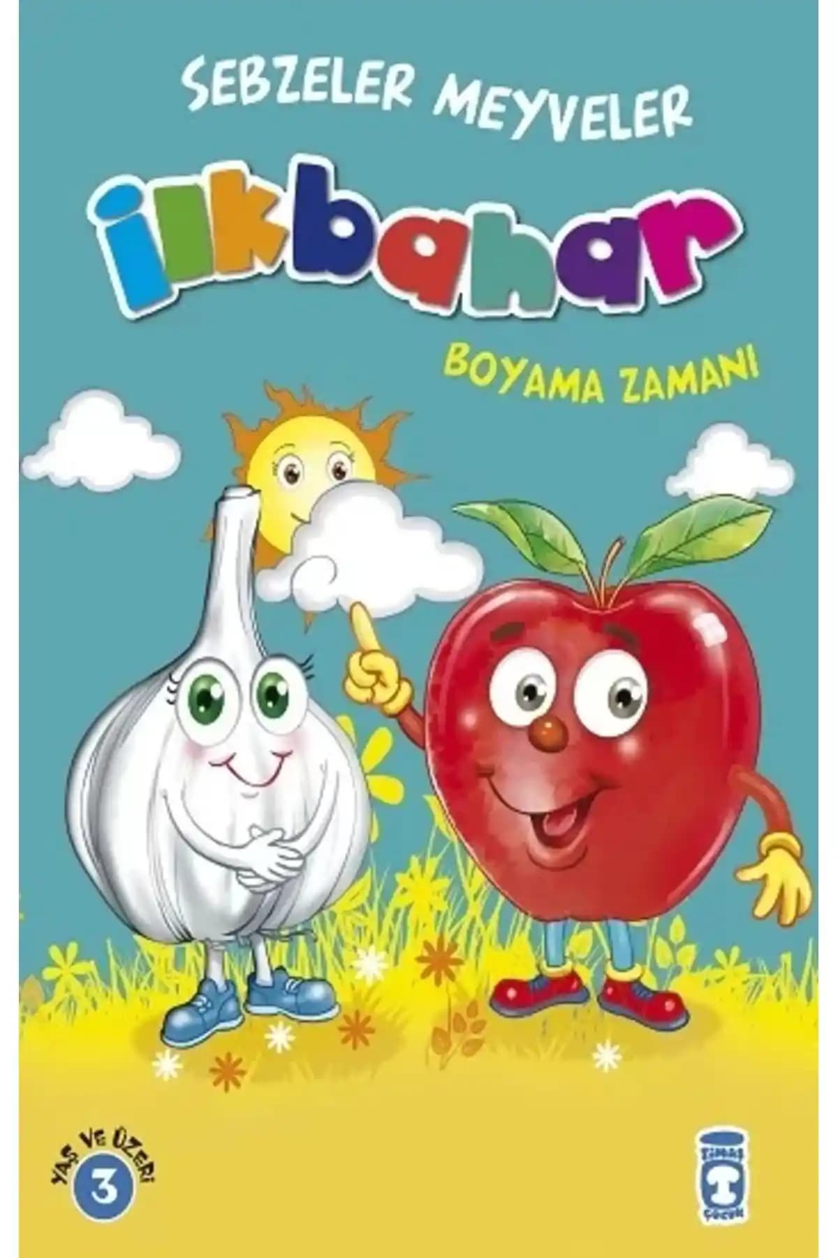 Timaş Çocuk İlkbahar Serisi Sebzeler ve Meyveler Boyama Zamanı Kitabı