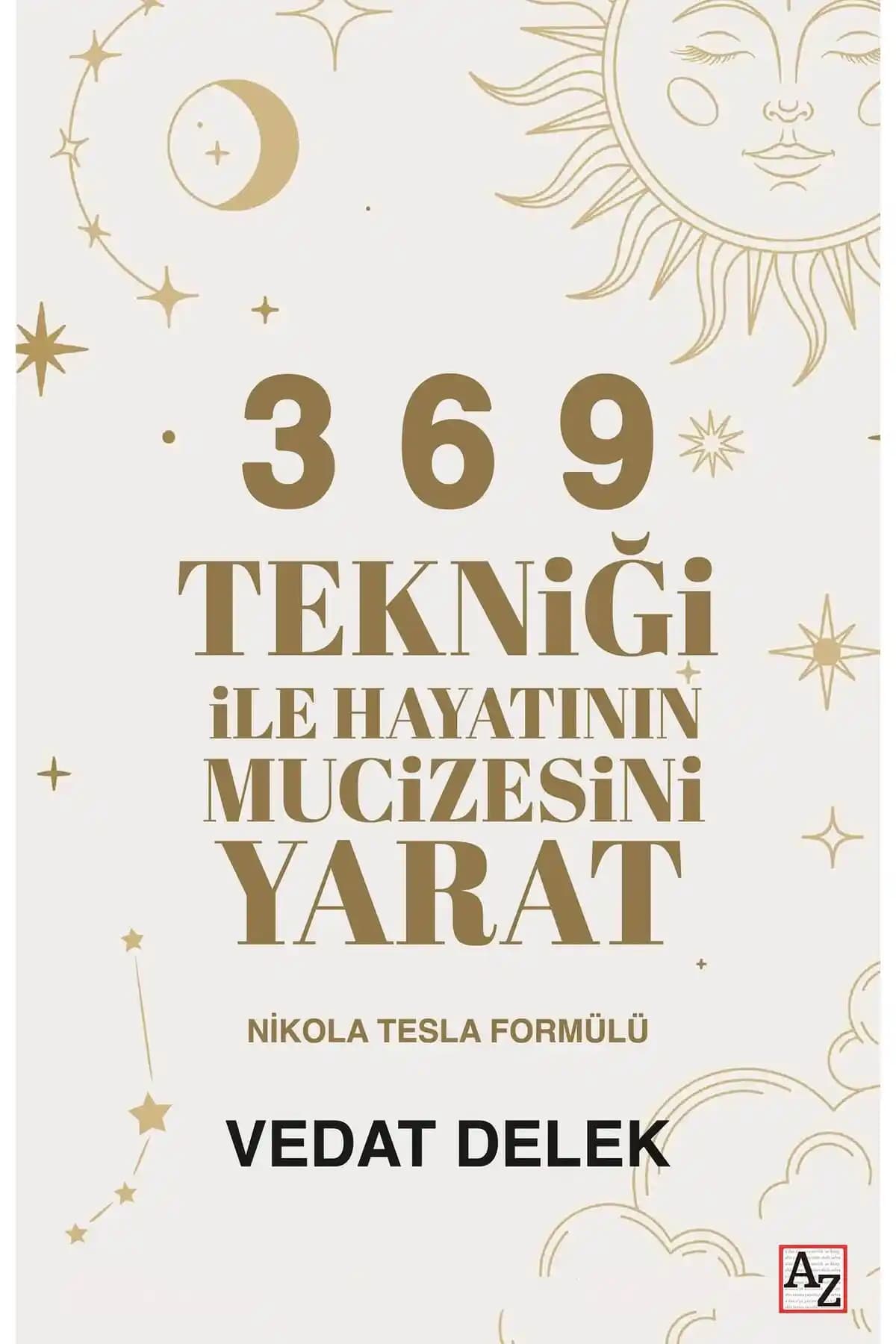 3 6 9 Tekniği ile Hayatınızı Dönüştürmenize Yönelik Pratik Rehberlik