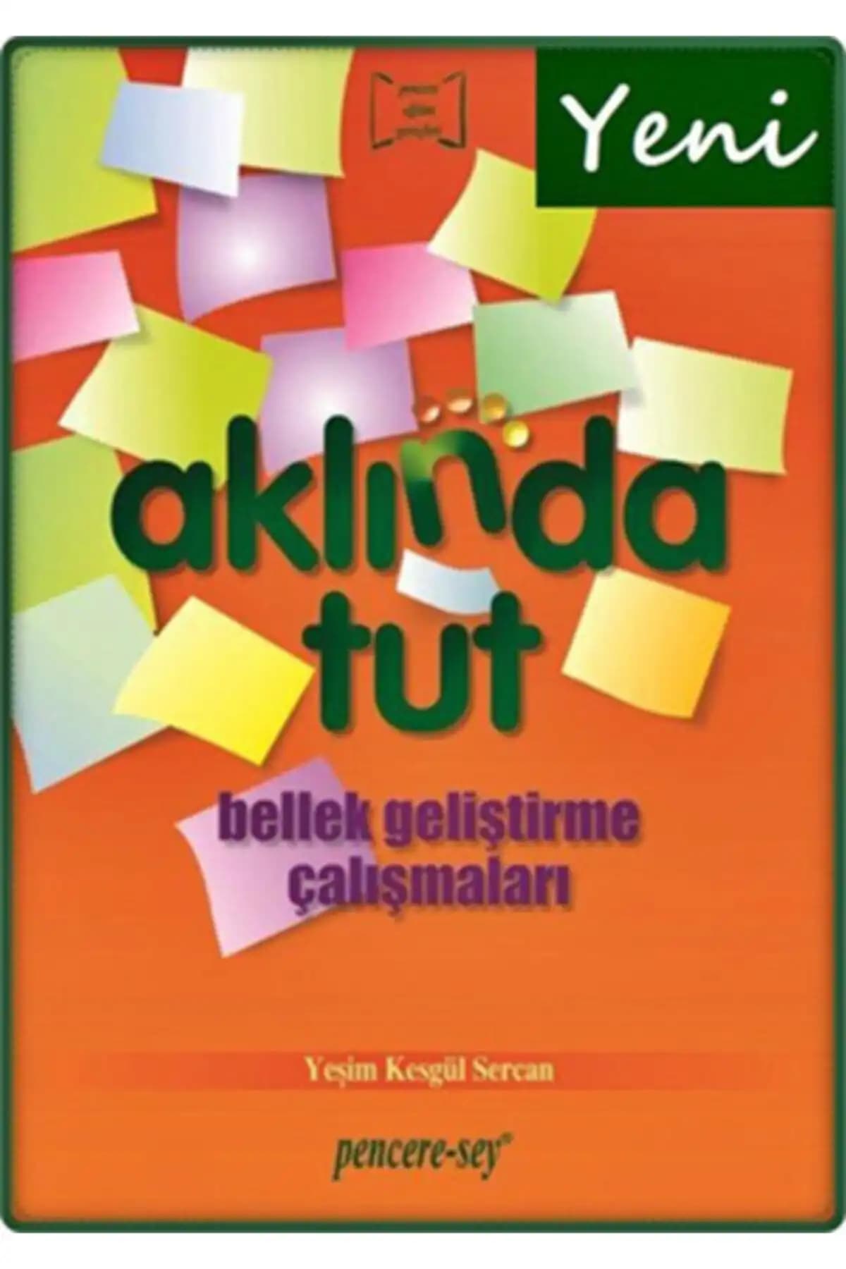Çocuklar İçin Bellek ve Bilişsel Gelişim Çalışma Kitabı Aklında Tut