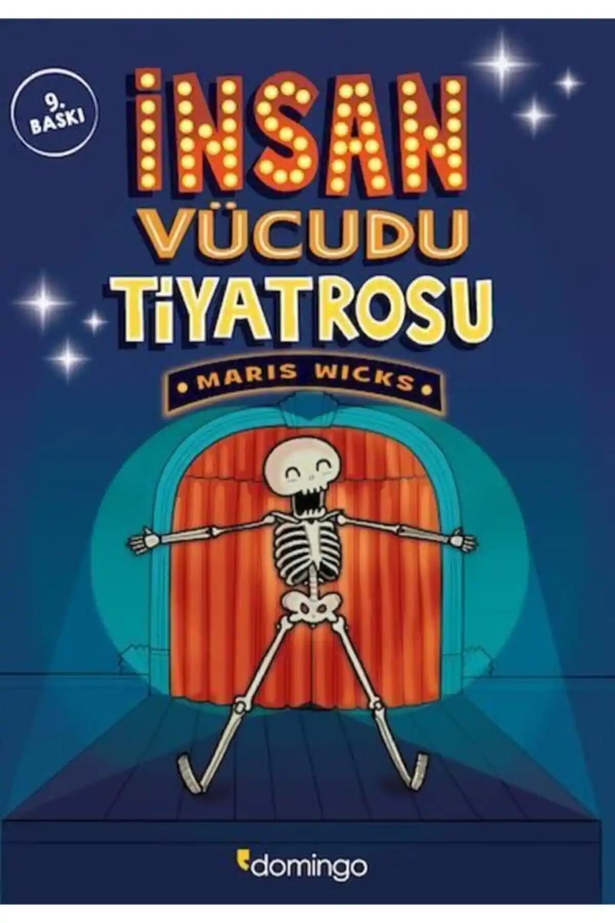 İnsan Vücudu Tiyatrosu Kitabı: Çocuklar ve Yetişkinler İçin Eğlenceli Biyoloji Kaynağı