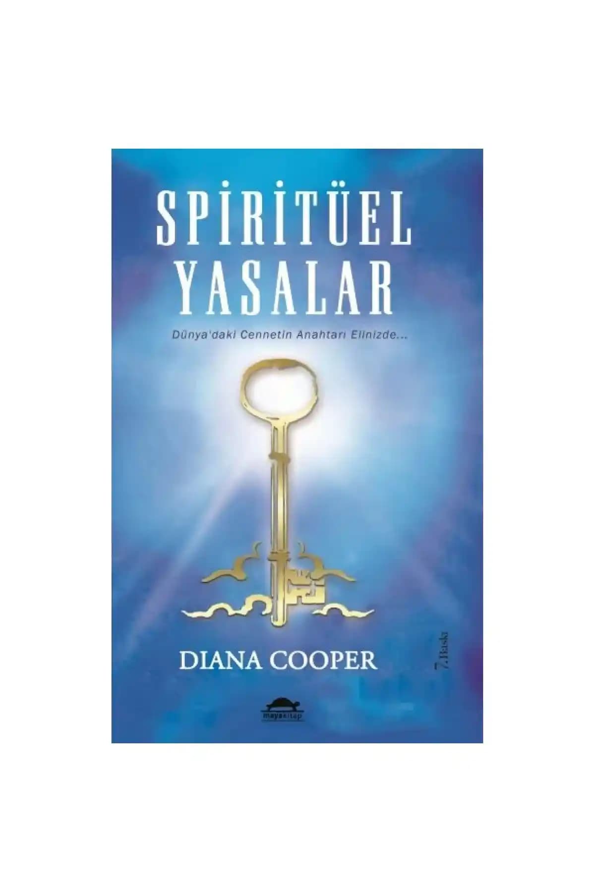 Maya Kitap Spiritüel Yasalar: Hayatın Temel Kuralları ve Ruhani Gelişim Rehberi