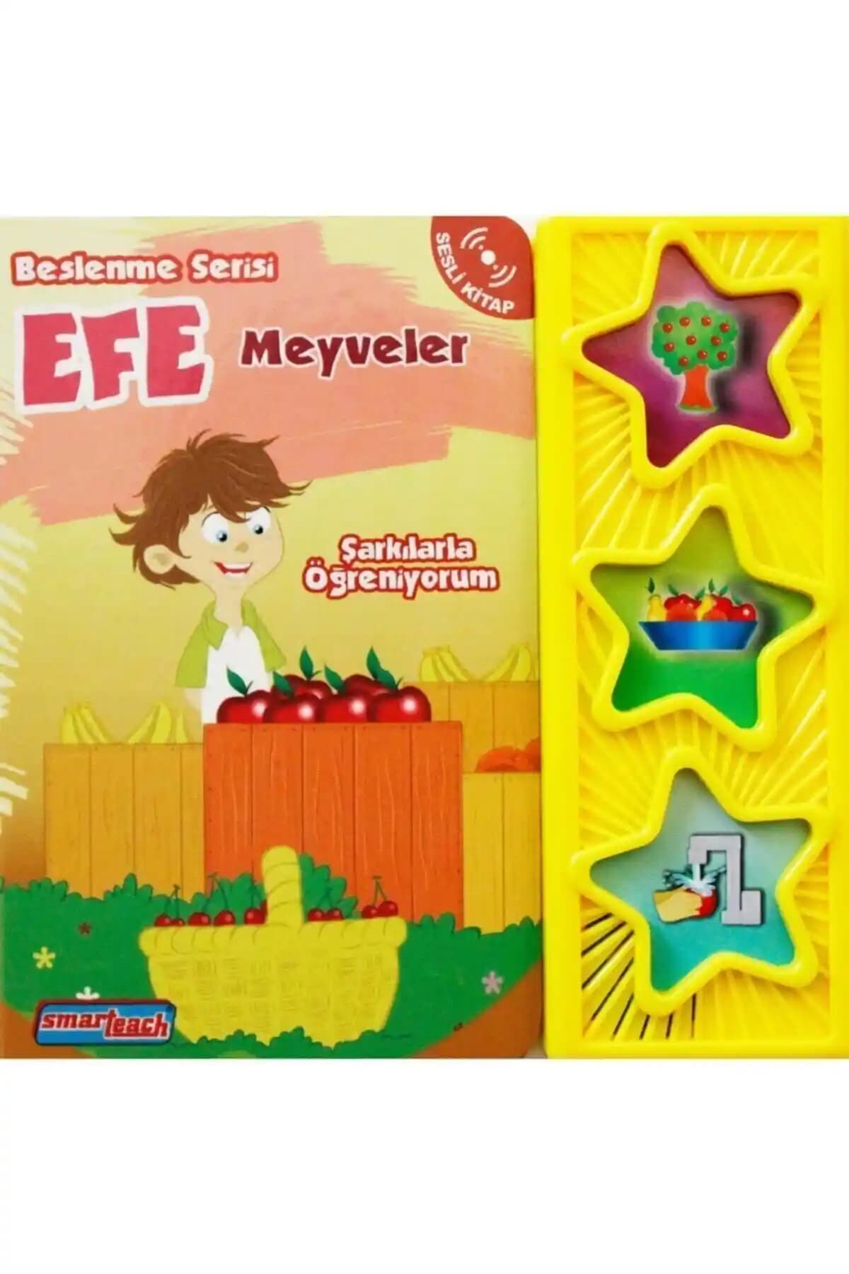 Smarteach Efe Beslenme Serisi Meyveler Sesli Kitap Çocuklar İçin Eğlenceli ve Eğitici Bir Eğitim Aracı