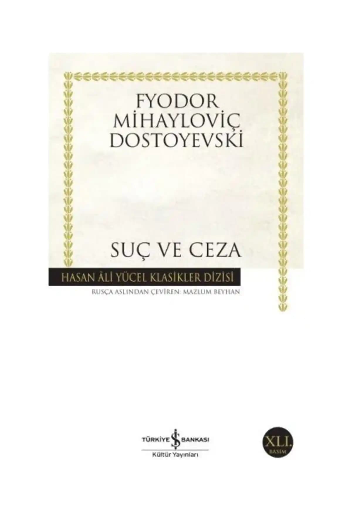 Türkiye İş Bankası Kültür Yayınları'ndan Dostoyevski'nin Suç ve Ceza Eseri İncelemesi