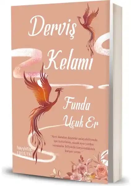 Derviş Kelamı: İçsel Huzur ve Manevi Gelişim İçin Derin Bir Tasavvuf Romanı