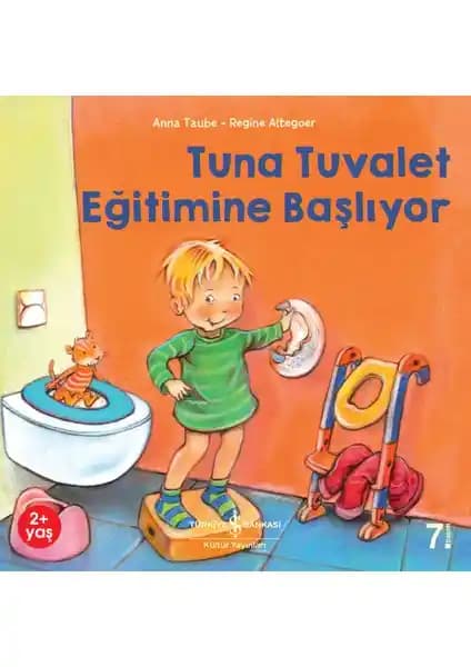 İş Bankası Kültür Yayınları'ndan Tuna Tuvalet Eğitimi Kitabı Çocukların Gelişiminde Önemli Bir Adım