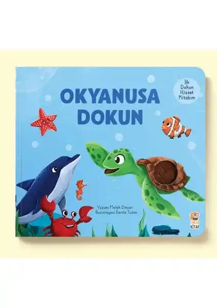 Okyanusa Dokun: Çocukların Duyusal ve Görsel Keşiflerini Destekleyen Etkileşimli Kitap