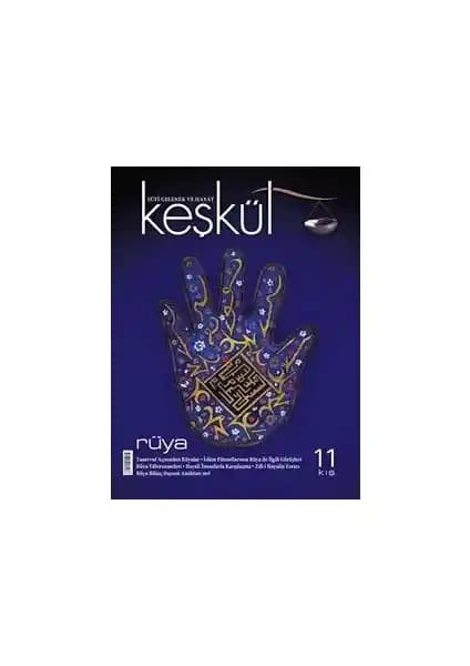 Rüya ve Tasavvuf Perspektifinden İnsan Ruhunun Derinliklerine Yolculuk