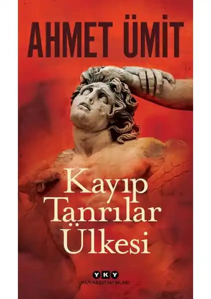 Ahmet Ümit’in Kayıp Tanrılar Ülkesi Romanı Mitoloji ve Polisiye Unsurlarını Bir Araya Getiriyor