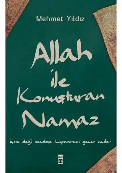 Allah ile Konuşturan Namaz: Modern Dünyada İman ve Manevi Bağların Güçlendirilmesi