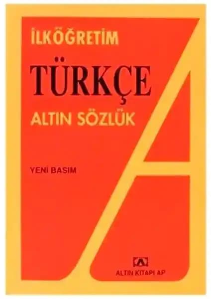 Altın Kitaplar İlköğretim Türkçe Sözlükleriyle Dil Becerilerinizi Geliştirin