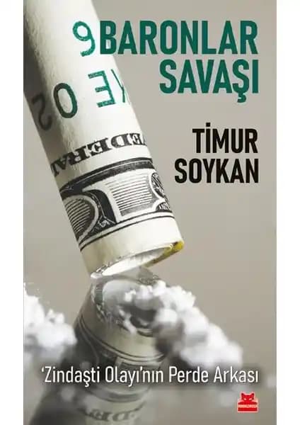 Baronlar Savaşı Zindaşti Olayı’nın Perde Arkası: Karanlık Dünyanın Gerçekleri