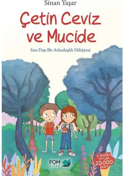 Çetin Ceviz ve Mucide: Çocuklar İçin Eğlenceli ve Öğretici Hikaye Kitabı