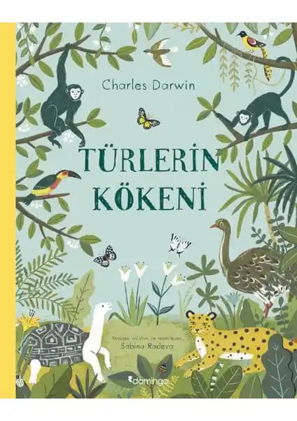 Charles Darwin'in Evrim Kuramını Anlayanlar İçin Türkçe Kaynak: Türlerin Kökeni Kitabı Özellikleri ve Bilimsel Katkılar