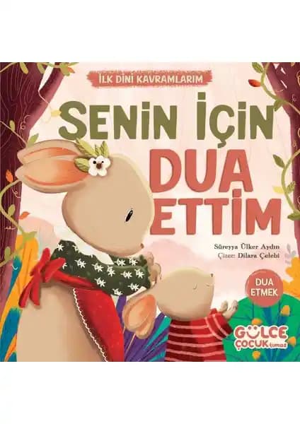 Çocuklar İçin Dua ve Sevgi Temalı İlk Dini Kavramlar Kitabı İncelemesi
