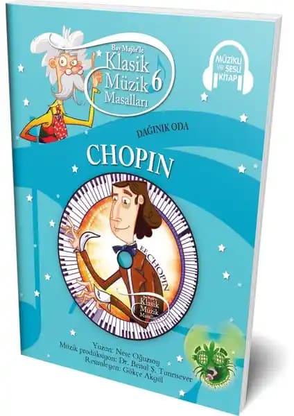 Çocuklar İçin Klasik Müzik Masalları: Chopin Dağınık Oda Sesli Kitap İncelemesi