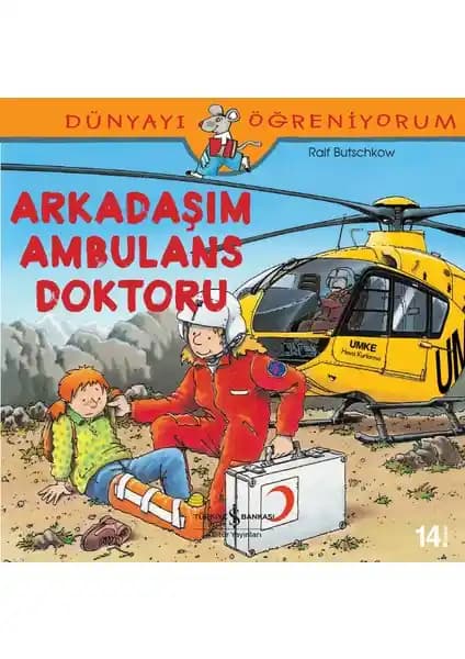Çocuklar İçin Sağlık ve Acil Durum Bilincini Artıran Ambulans ve Doktor Temalı Kitap