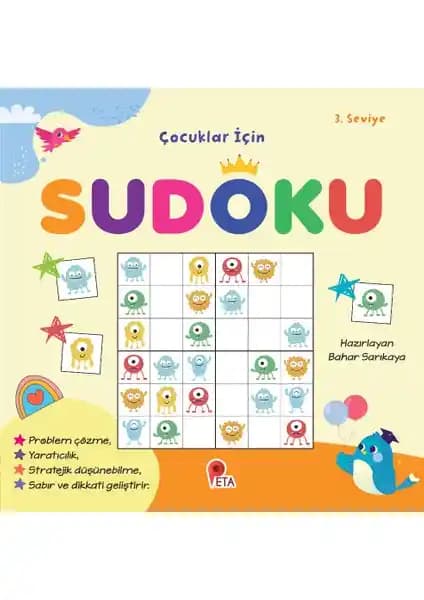 Çocuklar İçin Sudoku 3. Seviye - Bilişsel Gelişimi Destekleyen Eğlenceli Bulmaca Kitabı