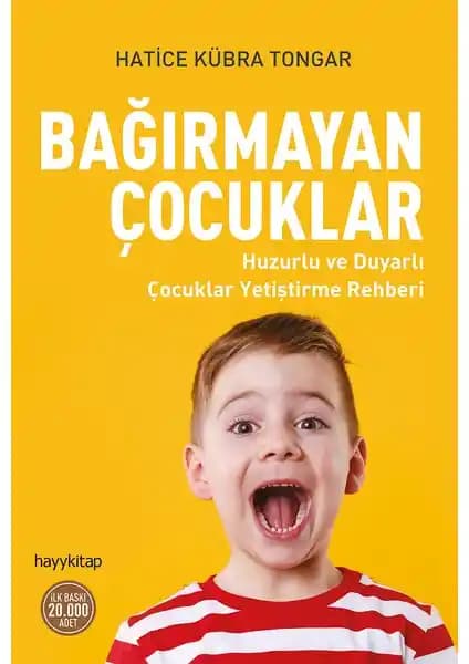 Çocukların Duygusal ve Pedagojik Gelişimi İçin Bağırmayan Çocuklar Kitabının İncelenmesi