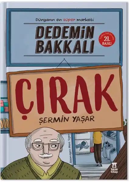 Dedemin Bakkalı ve Çırak: Çocuklar İçin Yaratıcılığı ve Öğrenmeyi Teşvik Eden Edebiyat Eseri