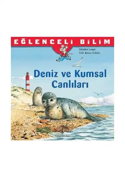Deniz ve Kumsal Canlıları: Çocuklar İçin Doğa ve Deniz Ekosistemleri Tanıtımı Kitabı