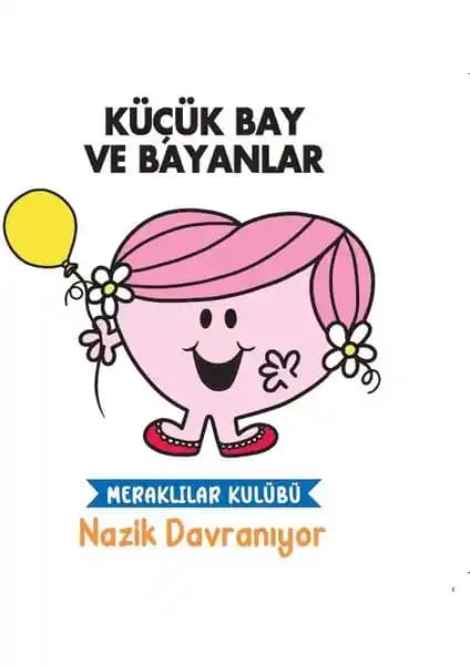 Doğan Çocuk Küçük Bay ve Bayanlar Serisi: Eğlenceli ve Eğitici Hikâyelerle Çocukların Gelişimi