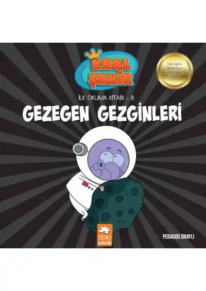 Eksik Parça Çocuk Kral Şakir İlk Okuma Kitabı: Gezegen Gezginleri Pedagog Onaylı
