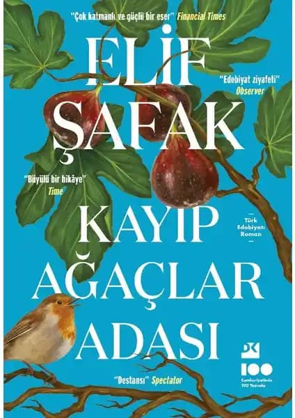 Elif Şafak’ın Kayıp Ağaçlar Adası Romanı: Kültürel ve Tarihsel Derinliklerle Dolu Bir Eser