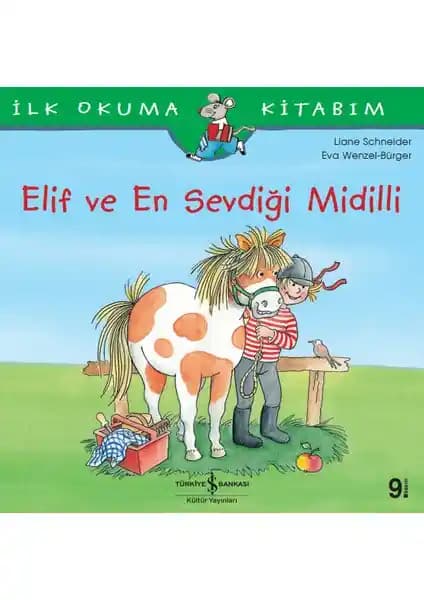 Elif ve En Sevdiği Midilli: Çocuklar İçin Öğretici ve Eğlenceli Bir Hikaye