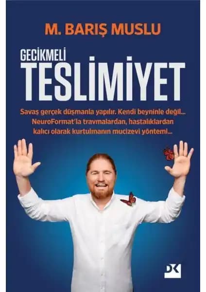 Gecikmeli Teslimiyet Kitabı: Bilinçaltı ve Zaman Kavramlarıyla Kişisel Dönüşüm Rehberi