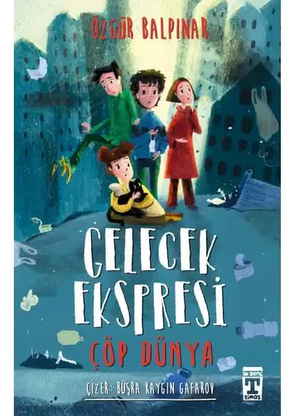Geleceğin Dünyasına Yolculuk: Sürdürülebilirlik ve Çevre Bilincini İşleyen Çocuk Romanı