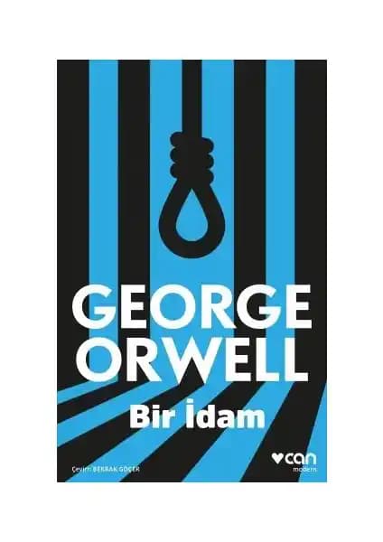 George Orwell'in 'Bir İdam' Eseri: Savaş, Sanat ve İnsan Haklarına Dair Derin Analizler