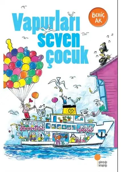 Günışığı Kitaplığı'nın Vapurları Seven Çocuk Eseriyle Çocukların Hayal Dünyasını Geliştirme