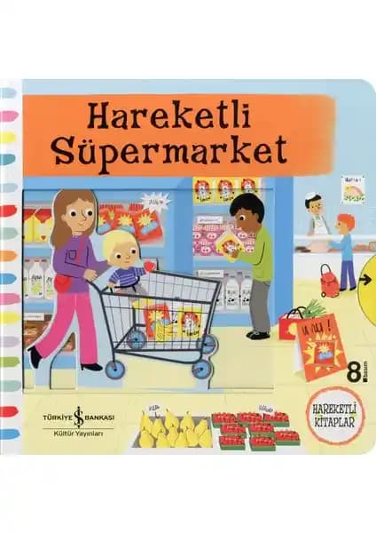 Hareketli Süpermarket Melaine Combes: Çocuklar İçin Eğlenceli ve Eğitici Bir Kitap
