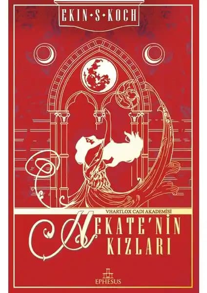 Hekate’nin Kızları Romanı: Fantastik ve Gotik Temalarıyla İlgi Çekici Bir Eser