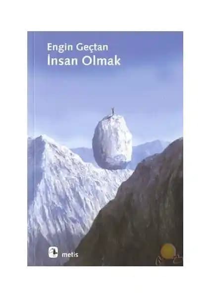 İnsan Olmak: Engin Geçtan’ın İnsan Doğası Üzerine Derin Analizi ve Güncel Yansımaları