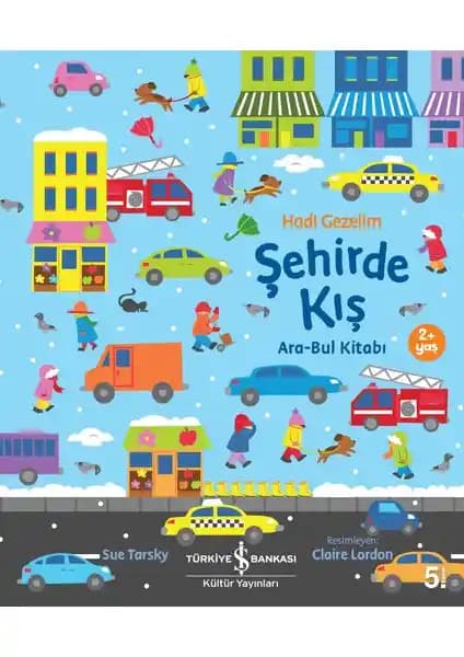 İş Bankası Kültür Yayınları Hadi Gezelim Şehirde Kış Ara-Bul Kitabı İnceleme ve Özellikleri