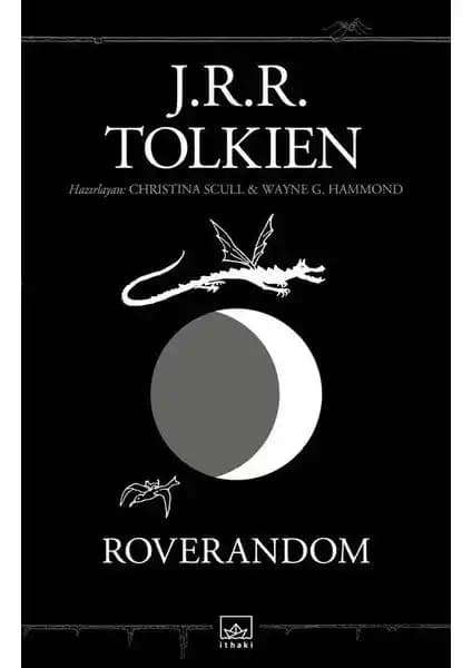 J.R.R. Tolkien'in Roverandom Çocuk Masalı: Fantastik Hikâye ve Eğlenceli Maceralar
