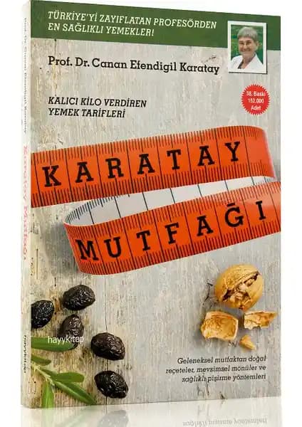 Karatay Mutfağı: Sağlıklı ve Lezzetli Tariflerle Modern Türk Mutfağı Rehberi