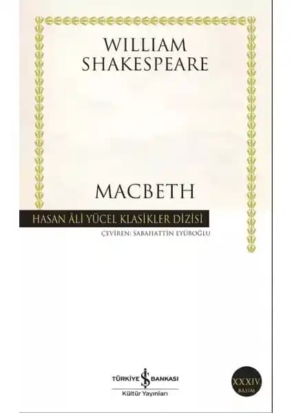 Macbeth William Shakespeare'in Güç ve İntikam Temalarını İşleyen Klasik Tiyatro Eseri