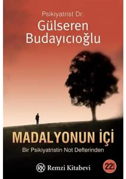 Madalyonun İçi Gülseren Budayıcıoğlu'nun Psikolojik Yolculuk ve İnsan Psikolojisi Analizi