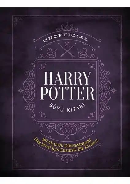 Martı Yayınları Unofficial Harry Potter Büyü Kitabı Detaylı Analiz ve Koleksiyon Değeri