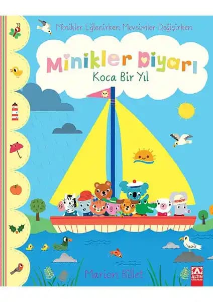 Minikler Diyarı Koca Bir Yıl Çocuklar İçin Eğlenceli ve Öğretici Hikaye Kitabı