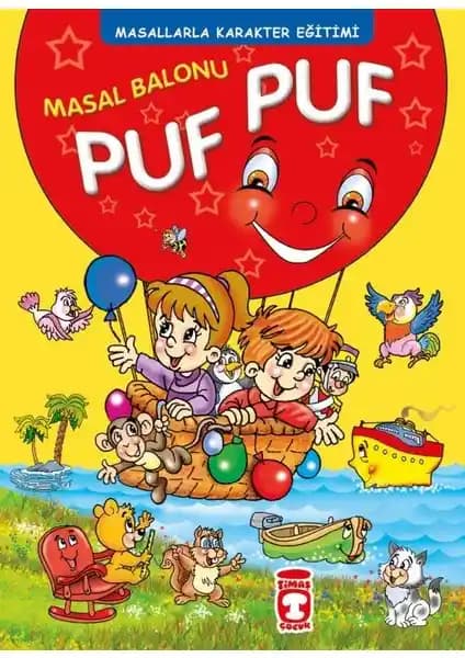 Timaş Çocuk Masal Balonu Puf Puf - Müjgan Şeyhi Renkli ve Öğretici Çocuk Hikayeleri Kitabı