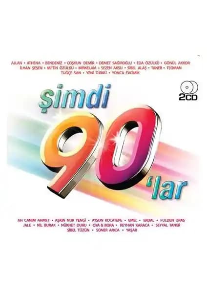 Various Artists - Şimdi 90'lar Türkçe Pop ve Rock Koleksiyonu 2 CD ile Müzik Tarihinde Yer Alıyor