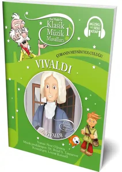 Vivaldi'nin Mevsim Yolculuğu: Çocuklar İçin Klasik Müzik Masalları Kitabı